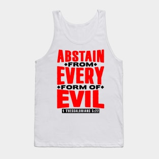 1 Thessalonians 5:22 Abstain From Every Form Of Evil Tank Top